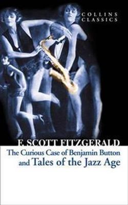 The Curious Case of Benjamin Button and Tales of the Jazz Age