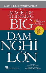 The magic of thinking BIG - Dám nghĩ lớn